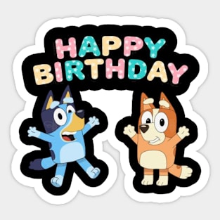 happy birthday bluey Sticker